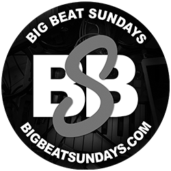 Big Beat Sundays