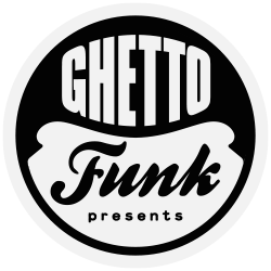 Ghetto Funk Records