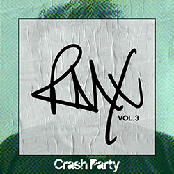 Crash Party - RMX Vol.3